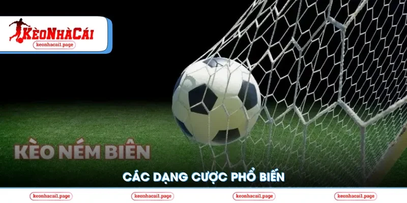 Danh sách các loại kèo phổ biến