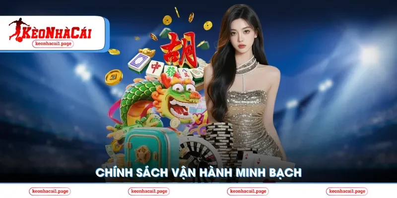 Chính sách vận hành minh bạch